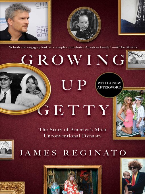 Title details for Growing Up Getty by James Reginato - Available